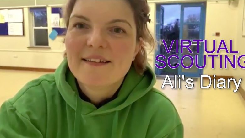 Virtual Scouting: Ali from Oxfordshire
